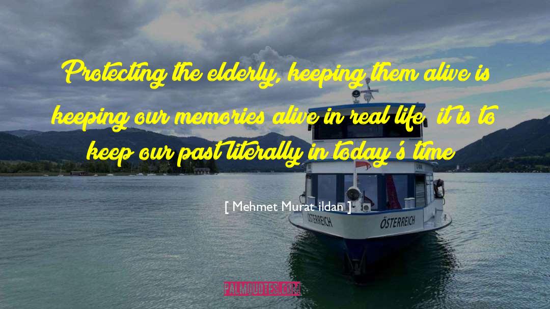 Elderly People quotes by Mehmet Murat Ildan