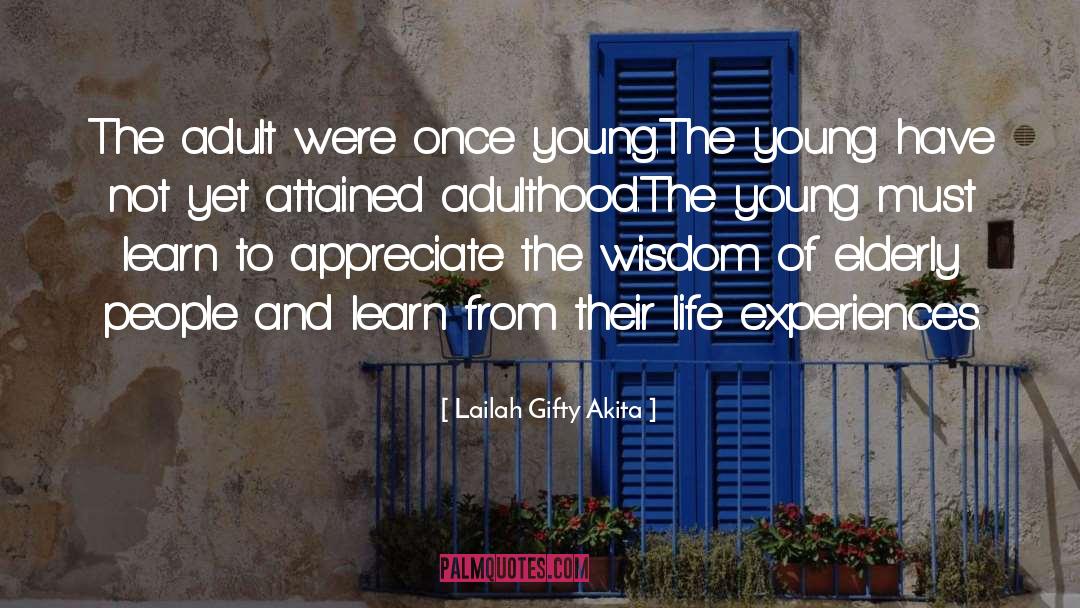 Elderly quotes by Lailah Gifty Akita