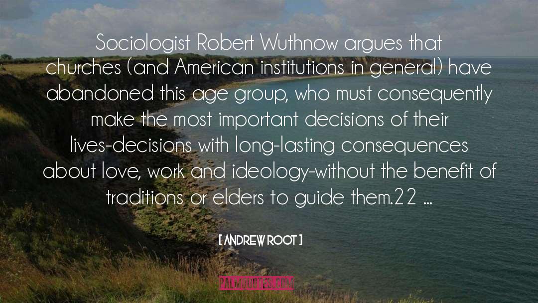 Elders quotes by Andrew Root