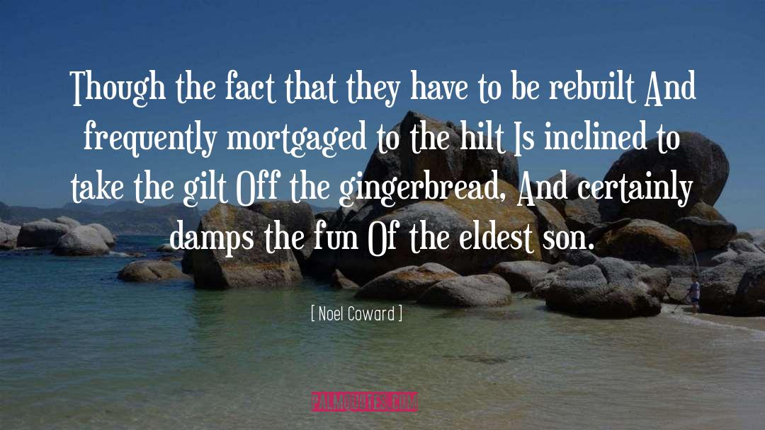 Eldest Son quotes by Noel Coward