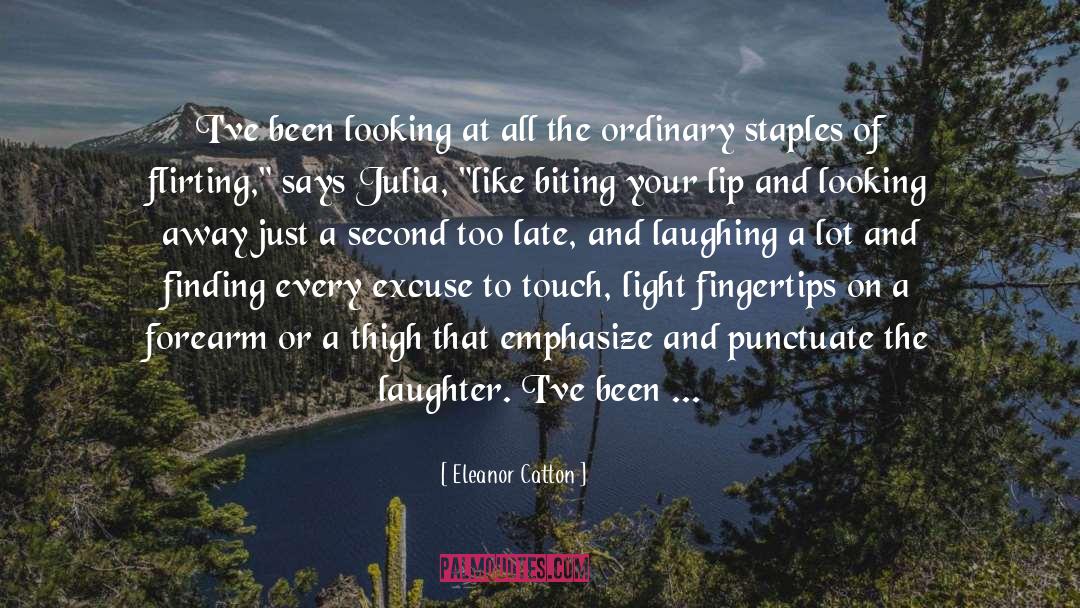 Eleanor Catton quotes by Eleanor Catton