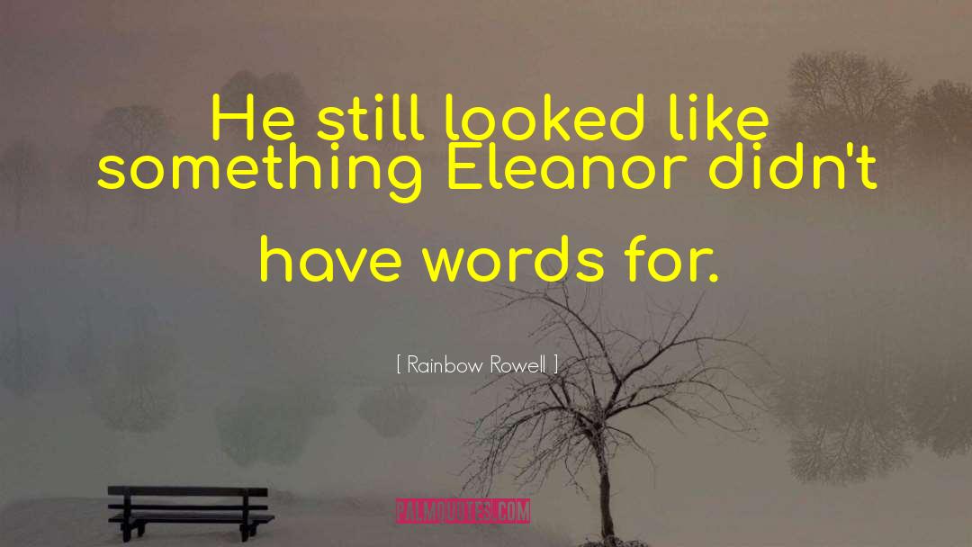 Eleanor Oliphant quotes by Rainbow Rowell