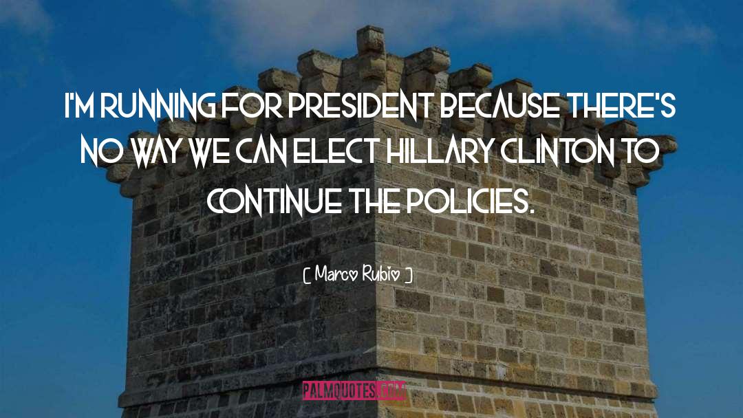 Elect quotes by Marco Rubio