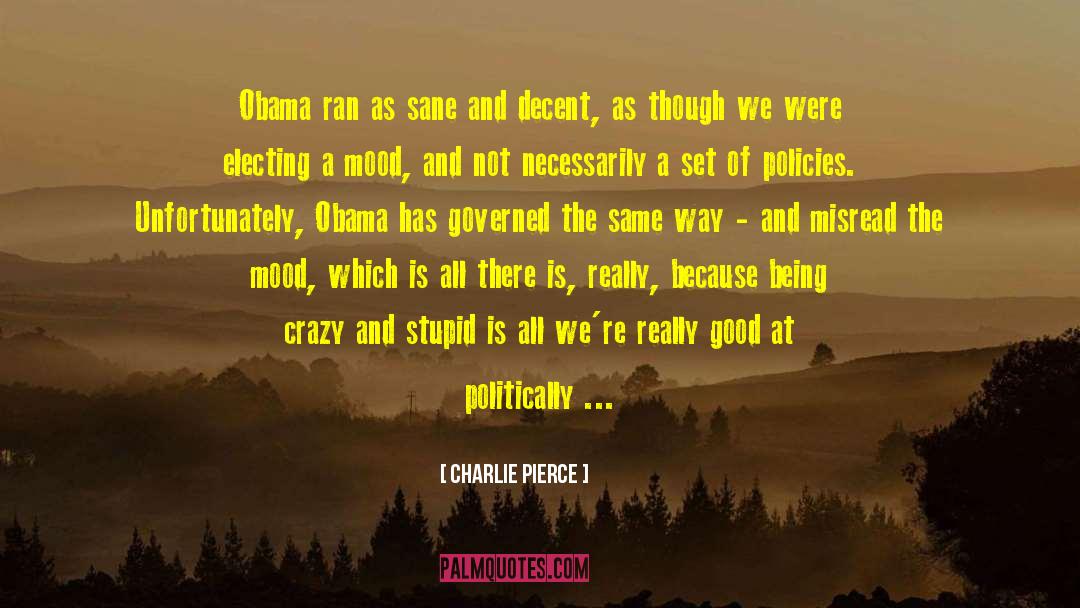 Electing quotes by Charlie Pierce