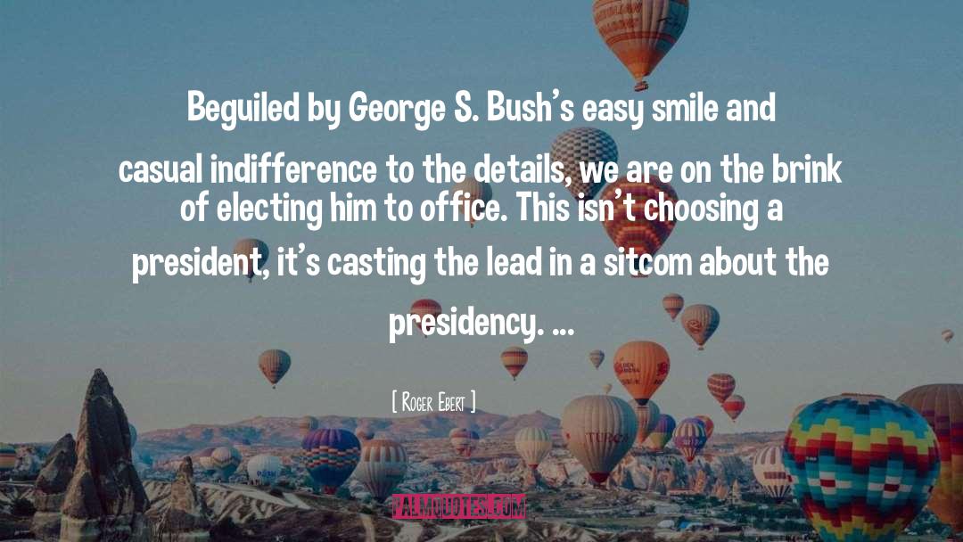 Electing quotes by Roger Ebert