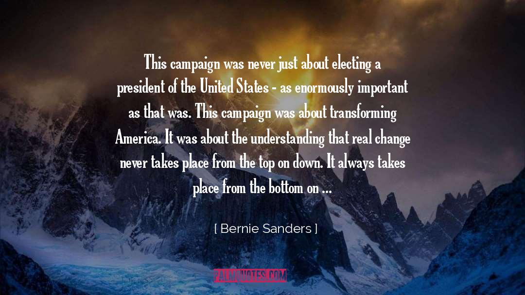Electing quotes by Bernie Sanders