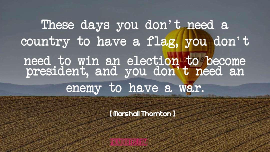 Election Counting quotes by Marshall Thornton