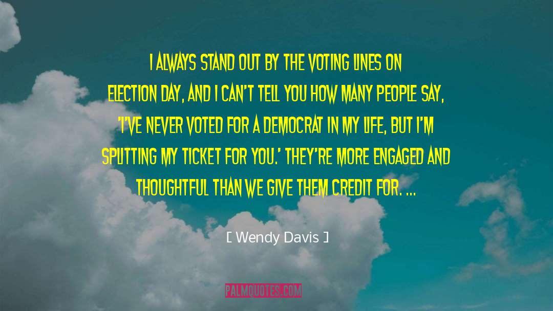 Election Day quotes by Wendy Davis
