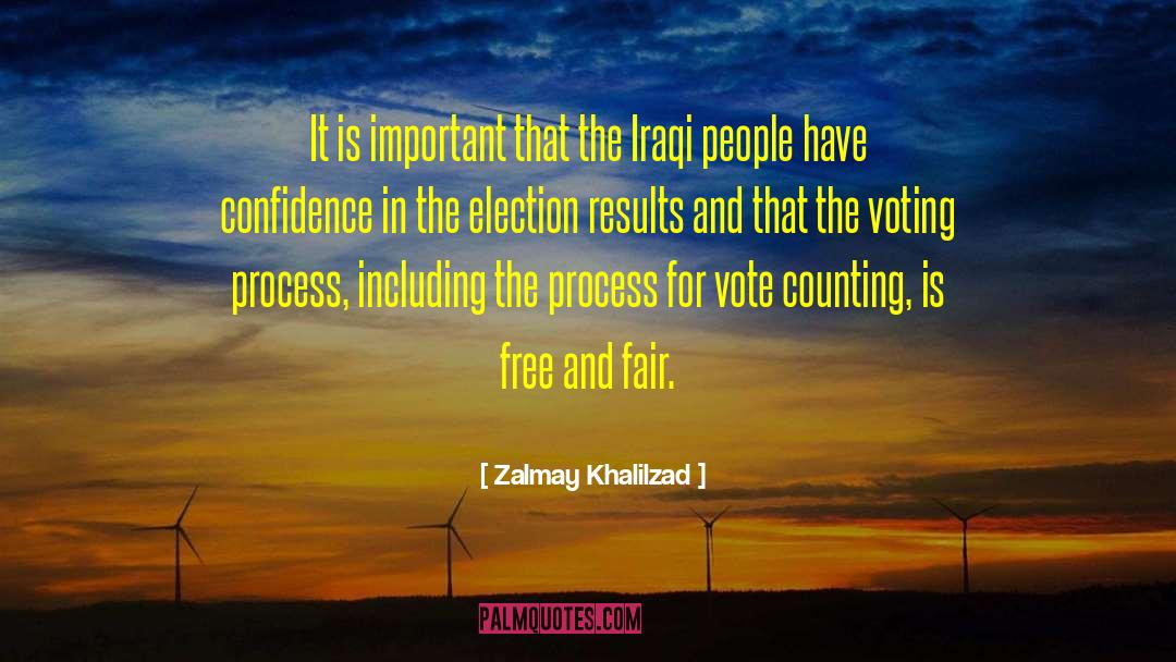 Election Results quotes by Zalmay Khalilzad