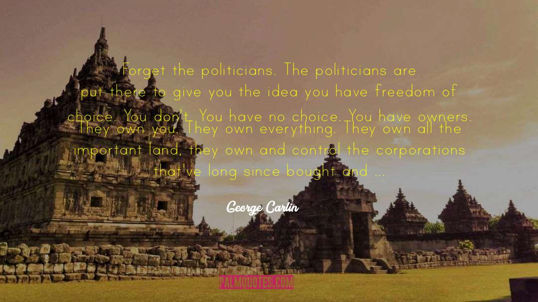 Election Year Politics quotes by George Carlin