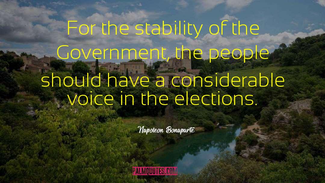 Elections Politics Refugees quotes by Napoleon Bonaparte