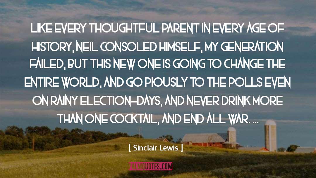 Elections Politics Refugees quotes by Sinclair Lewis
