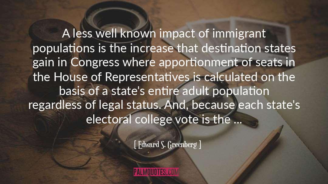 Elections Politics Refugees quotes by Edward S. Greenberg