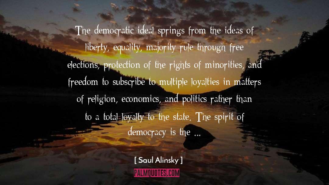 Elections Politics Refugees quotes by Saul Alinsky