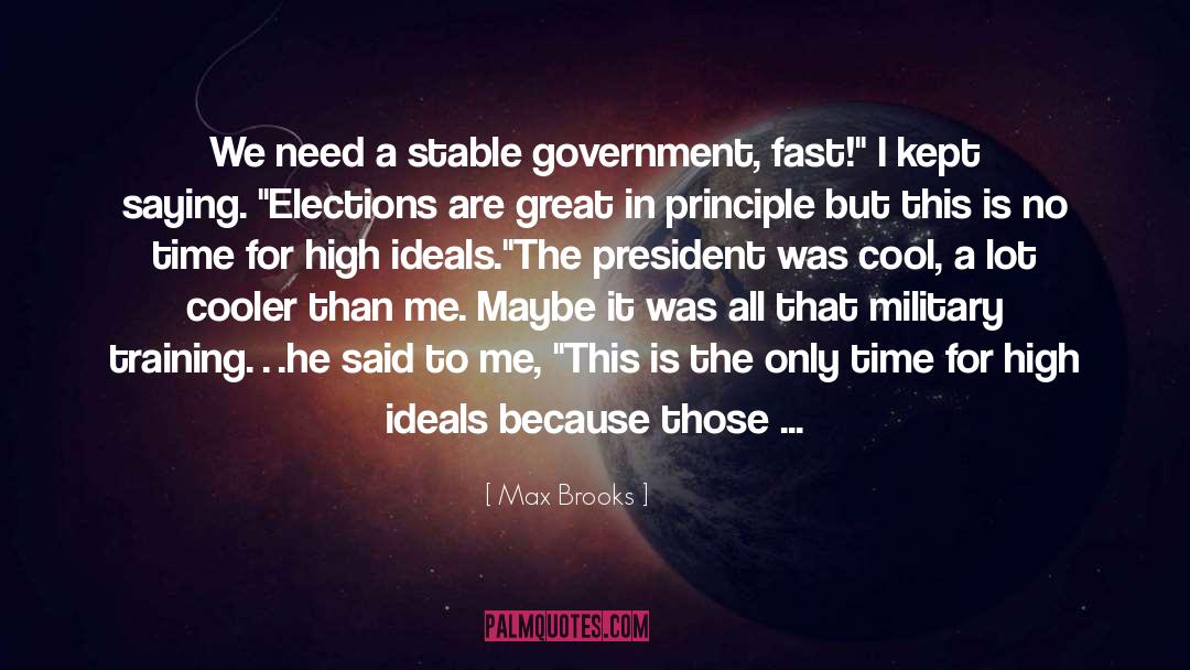 Elections quotes by Max Brooks