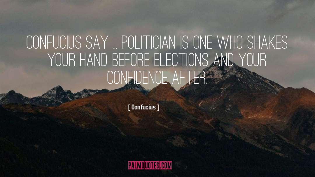 Elections quotes by Confucius