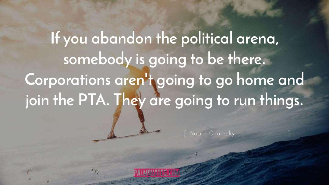 Electoral Politics quotes by Noam Chomsky