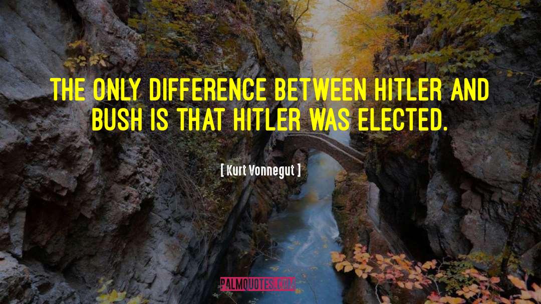 Electoral Politics quotes by Kurt Vonnegut