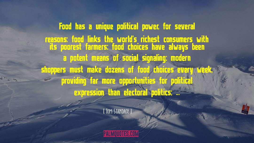Electoral Politics quotes by Tom Standage