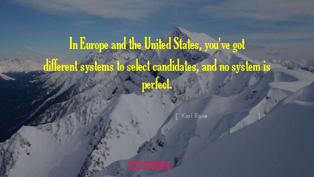 Electoral Systems quotes by Karl Rove