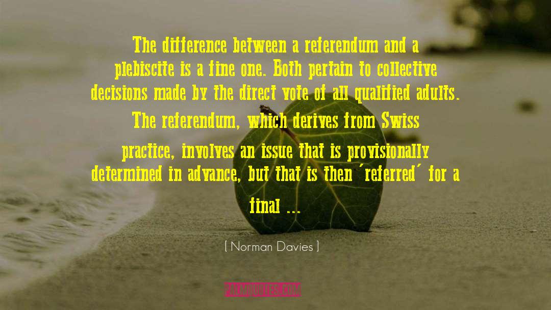 Electorate quotes by Norman Davies