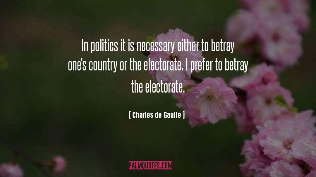 Electorate quotes by Charles De Gaulle