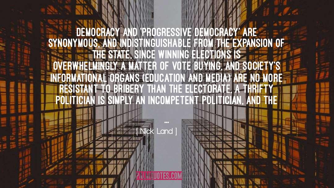 Electorate quotes by Nick Land