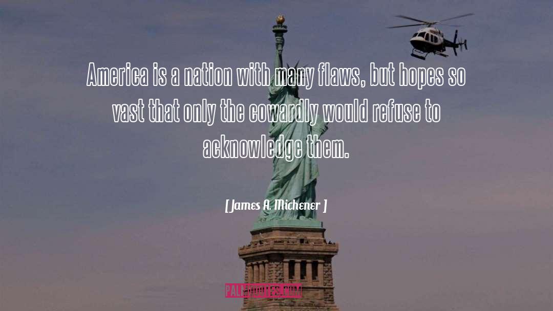 Electores Usa quotes by James A. Michener