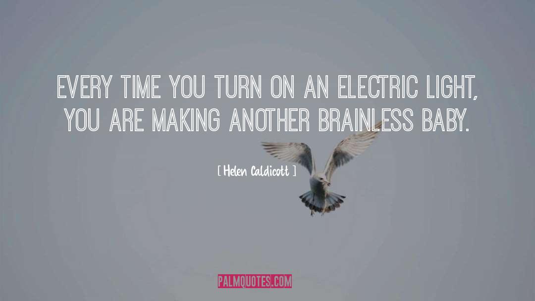 Electric Chairs quotes by Helen Caldicott