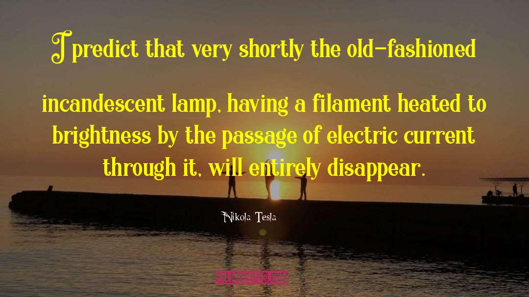 Electric Current quotes by Nikola Tesla