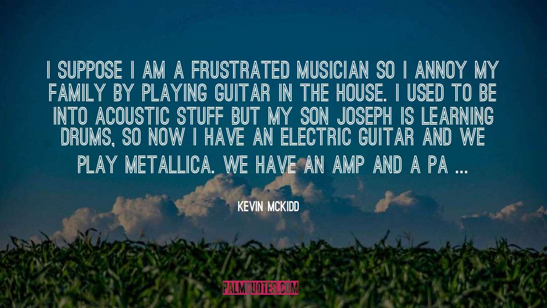 Electric Guitar quotes by Kevin McKidd