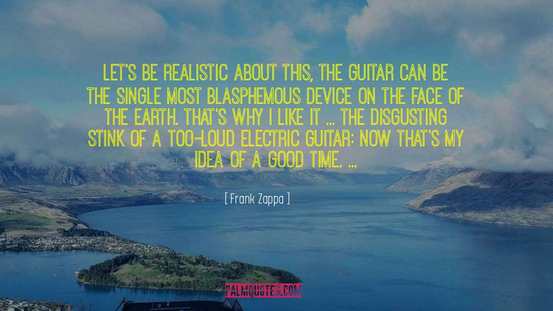 Electric Guitar quotes by Frank Zappa