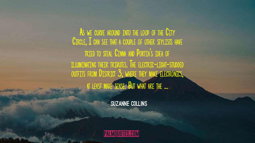 Electric Light quotes by Suzanne Collins