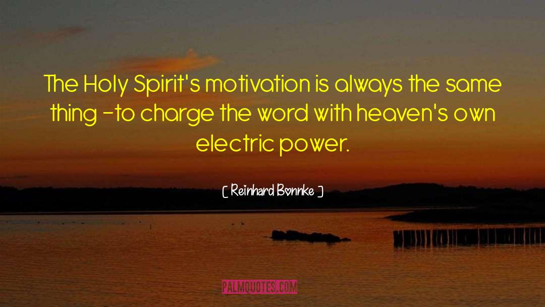 Electric Power quotes by Reinhard Bonnke