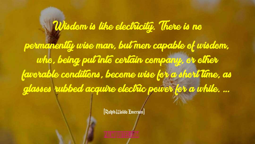 Electric Power quotes by Ralph Waldo Emerson