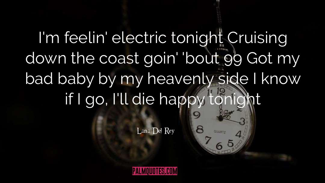 Electric quotes by Lana Del Rey