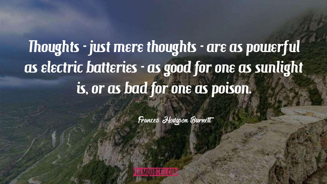 Electric quotes by Frances Hodgson Burnett