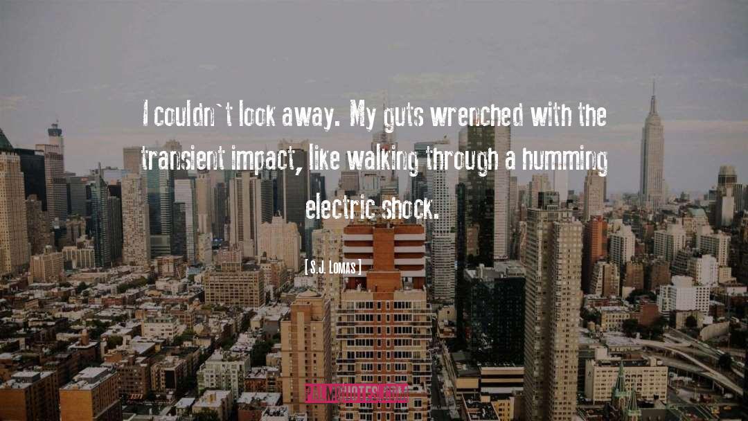 Electric quotes by S.J. Lomas