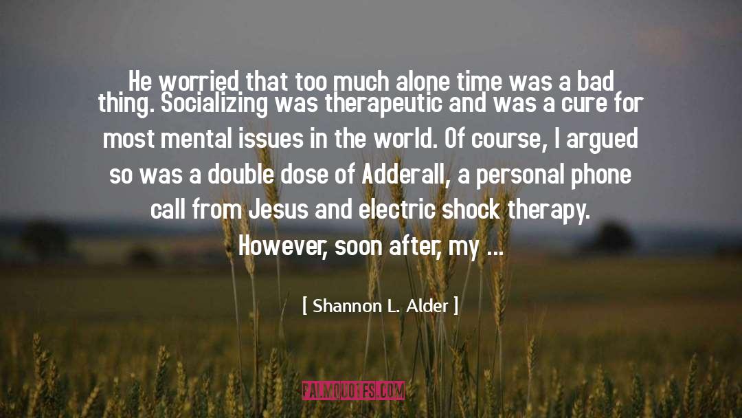 Electric Shock quotes by Shannon L. Alder