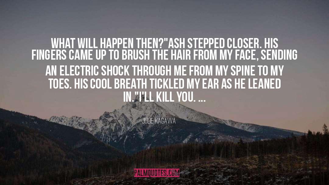 Electric Shock quotes by Julie Kagawa