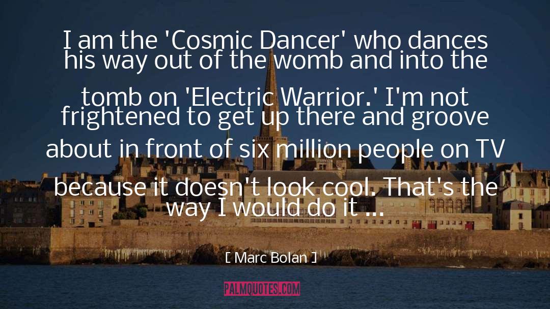 Electric Warrior quotes by Marc Bolan