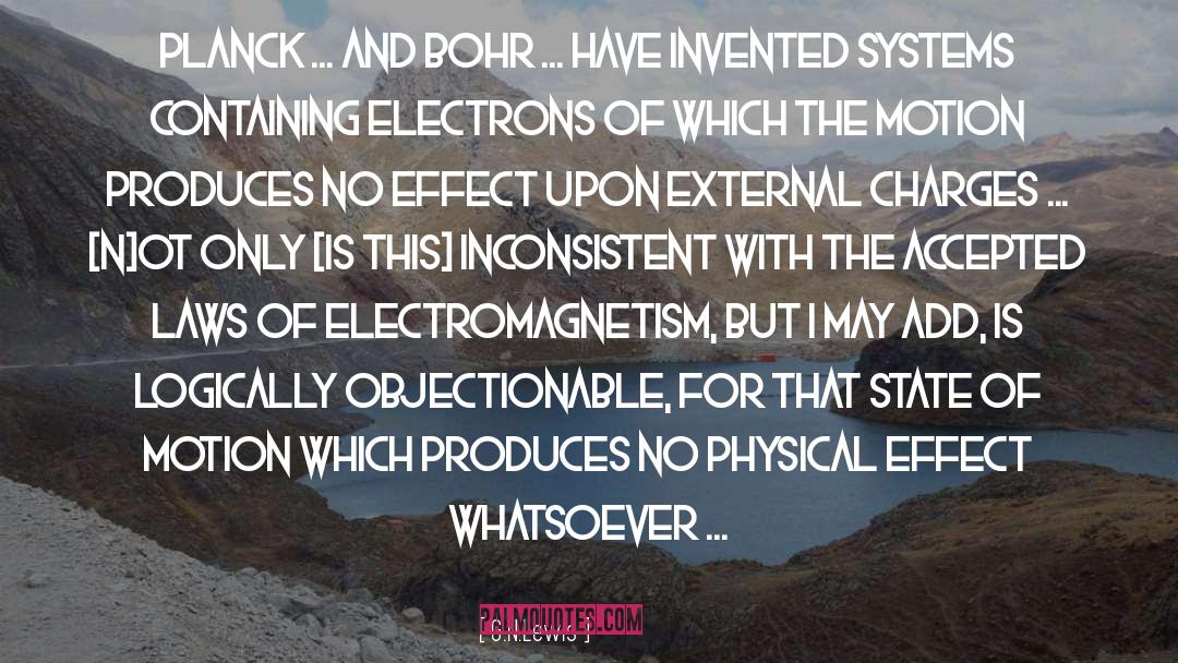 Electrical Charges quotes by G.N.Lewis