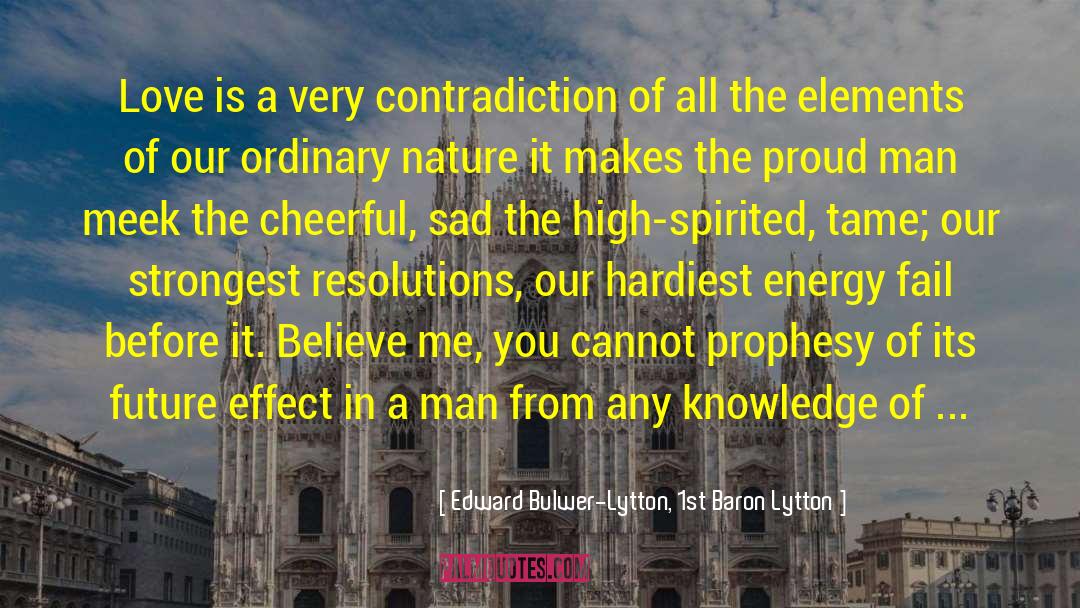 Electrical Energy quotes by Edward Bulwer-Lytton, 1st Baron Lytton