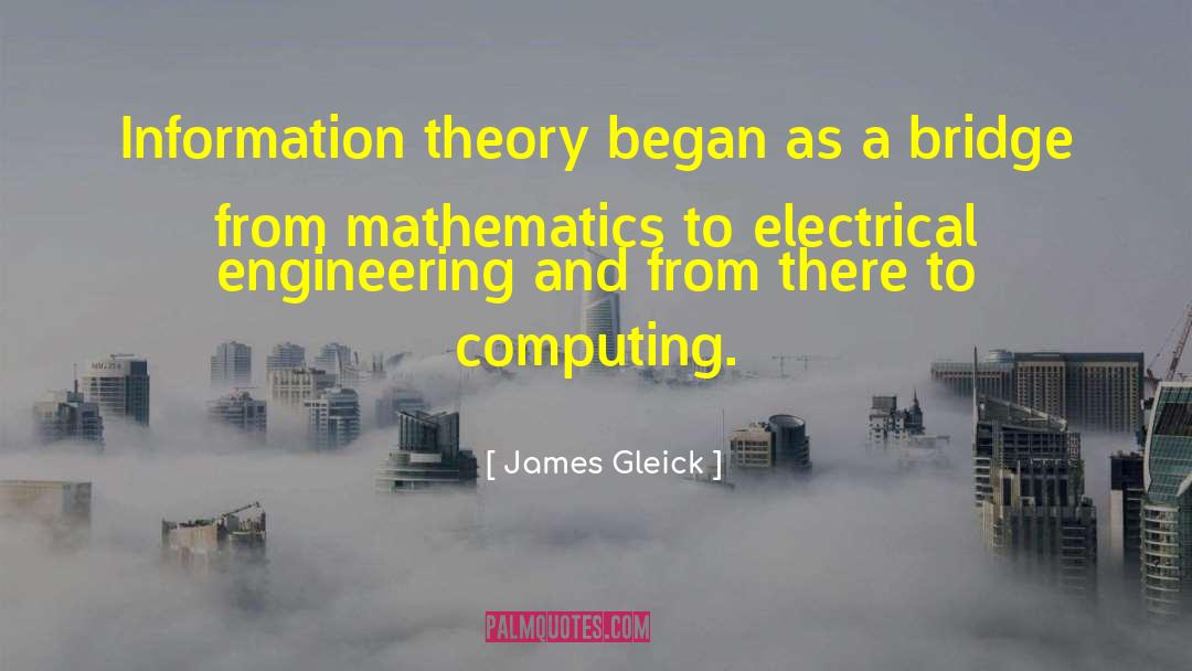 Electrical Engineering quotes by James Gleick