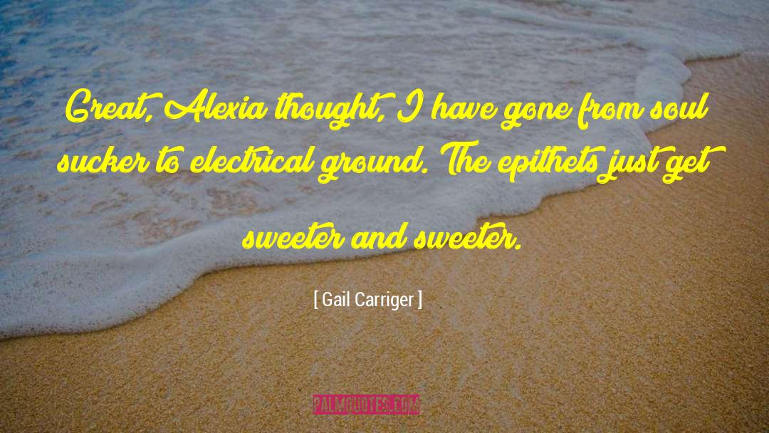 Electrical Ground quotes by Gail Carriger