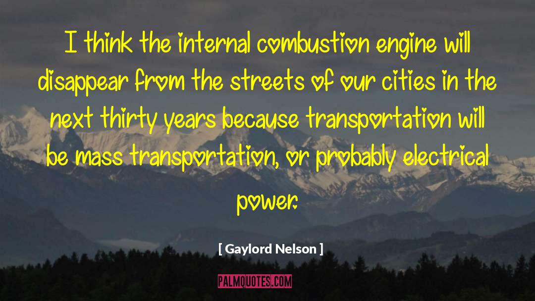 Electrical Power quotes by Gaylord Nelson