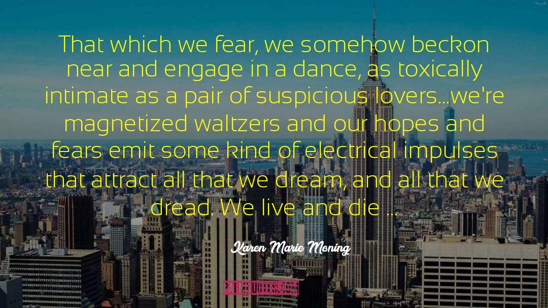 Electrical quotes by Karen Marie Moning