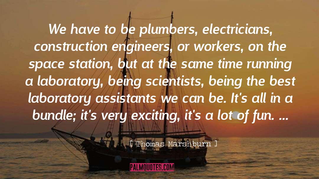 Electricians quotes by Thomas Marshburn