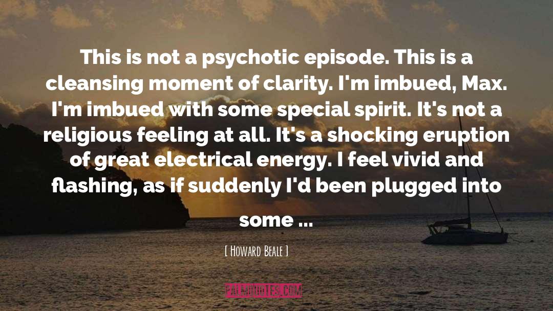 Electromagnetic quotes by Howard Beale