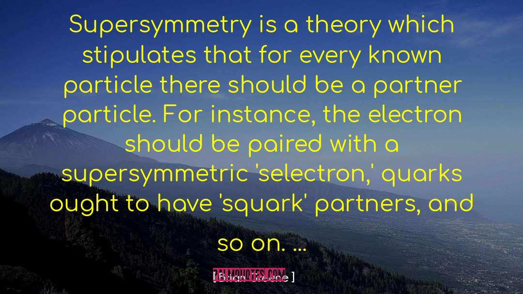 Electron quotes by Brian Greene